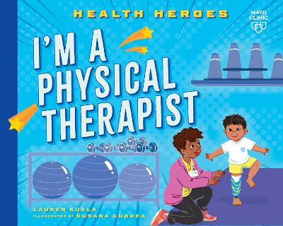 I'm a Physical Therapist