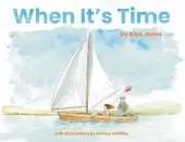 When It's Time