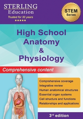 High School Anatomy and Physiology: Comprehensive Content for High School Human Anatomy