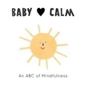 Baby Loves Calm: An ABC of Mindfulness