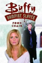 Buffy the Vampire Slayer: Food Chain
