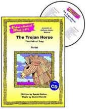 The Trojan Horse: The Fall of Troy