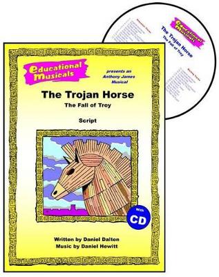 The Trojan Horse: The Fall of Troy