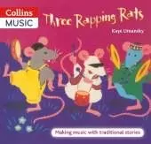 Three Rapping Rats: Making Music with Traditional Stories