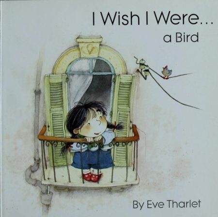 I Wish I Were a Bird