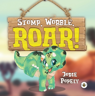 Stomp, Wobble, Roar!