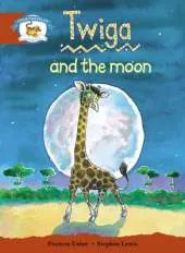 Literacy Edition Storyworlds Stage 7, Animal World, Twiga and the Moon 6 Pack