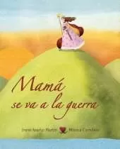 Mam se va a la guerra (Mom Goes to War)