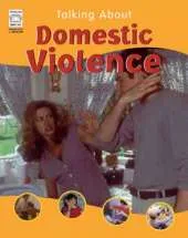 TALKING ABOUT DOMESTIC VIOLENCE