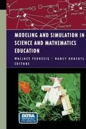 Modeling and Simulation in Science and Mathematics Education