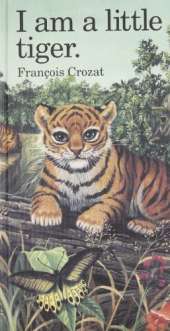 I am a Little Tiger