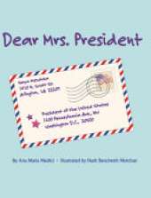 Dear Mrs. President