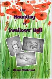 The Haunting of Swallows Hall