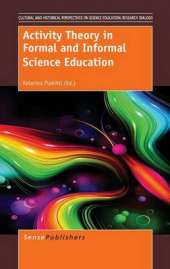 Activity Theory in Formal and Informal Science Education