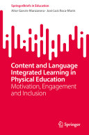 Content and Language Integrated Learning in Physical Education: Motivation, Engagement and Inclusion