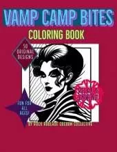 Vamp Camp Bites: Coloring Book