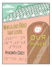 Our Place: Monica and Brad Start School