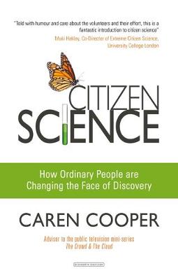 Citizen Science: How Ordinary People are Changing the Face of Discovery
