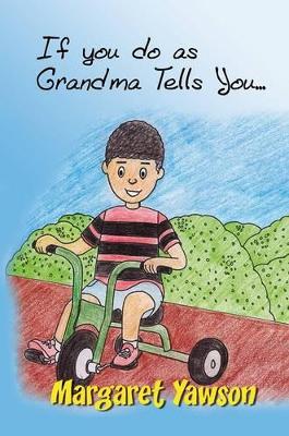 If You Do as Grandma Tells You