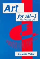 Art for All: Developing Art in the Curriculum with Students with Special Educational Needs