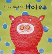 Silly Shapes: Holes