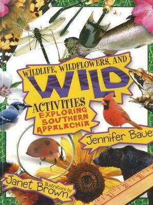 Wildlife, Wildflowers, and Wild Activities: Exploring Southern Appalachia
