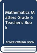 Mathematics Matters Grade 6 Teacher's Book