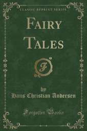 Fairy Tales (Classic Reprint)