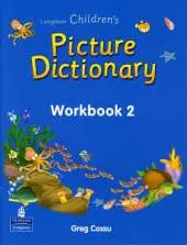 CHILDREN'S PICTURE DICTIONARY WORKBOOK 02 005318