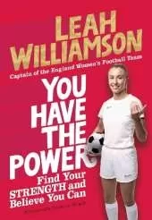 You Have the Power: Find Your Strength and Believe You Can by the 2025 Euros Winning Captain of the Lionesses