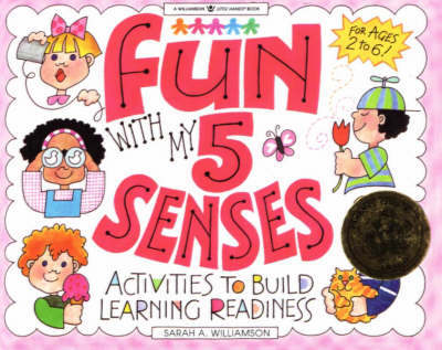 Fun with My 5 Senses: Activities to Build Learning Readiness