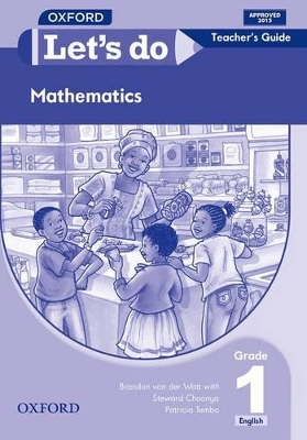 Let's do Mathematics (Zambia): Grade 1: Teacher's Guide