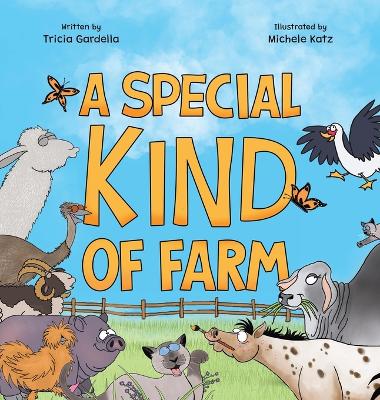 A Special Kind of Farm