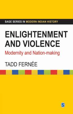 Enlightenment and Violence: Modernity and Nation-Making
