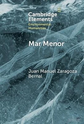 Mar Menor: Histories from the Critical Zone