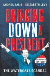 Bringing Down a President: The Watergate Scandal