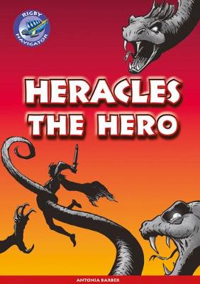 Navigator New Guided Reading Fiction Year 5, Heracles the Hero
