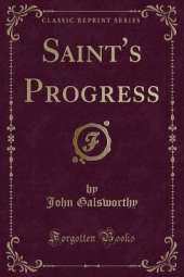 Saint's Progress (Classic Reprint)