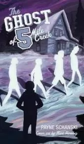 The Ghost of 5 Mile Creek