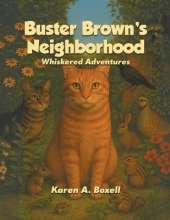 Buster Brown's Neighborhood: Whiskered Adventures