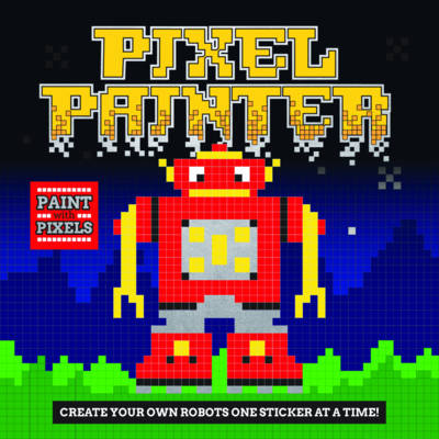 Pixel Painter: Robots: Robots
