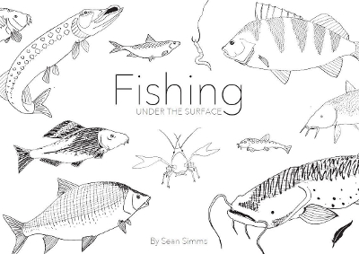 Fishing Under the Surface