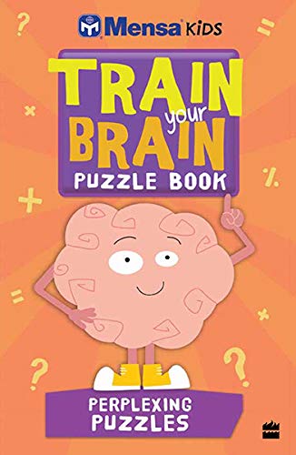 Mensa Train-Your-Brain: Perplexing Puzzles