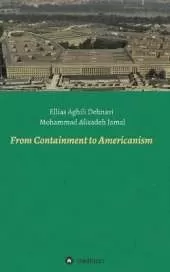 From Containment to Americanism