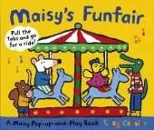 Maisy's Funfair: A Maisy Pop-up-and-Play Book