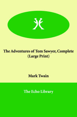 The Adventures of Tom Sawyer, Complete