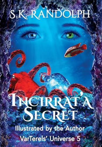 Incirrata Secret