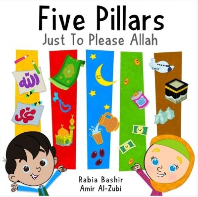 Five Pillars: Just to Please Allah