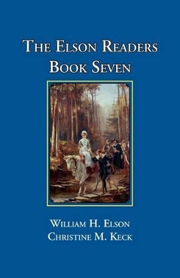 The Elson Readers: Book Seven