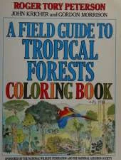 Field Guide to Tropical Forests: Colouring Book